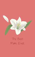 The Best Mom Ever