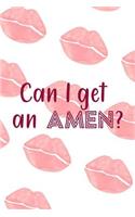 Can I Get An Amen?