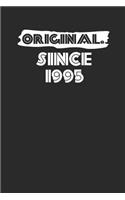 Original Since 1995: Blank Lined Notebook (6 x 9 - 120 pages) Birthday Years Themed Notebook for Daily Journal, Diary, and Gift