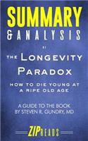 Summary & Analysis of The Longevity Paradox