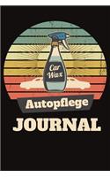 Autopflege Journal: Notizbuch zur Autopflege (128 Seiten) - A5+