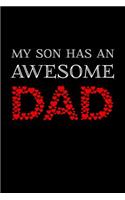 My Son Has An Awesome Dad