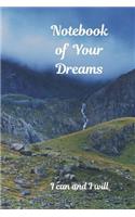 Notebook of Your Dreams, I Can and I Will