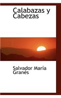 Calabazas y Cabezas