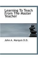 Learning to Teach from the Master Teacher