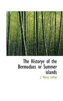 The Historye of the Bermudaes or Summer Islands