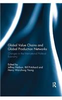 Global Value Chains and Global Production Networks