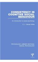 Consistency in Cognitive Social Behaviour