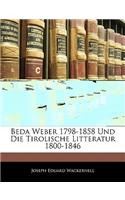 Beda Weber 1798-1858 Und Die Tirolische Litteratur 1800-1846