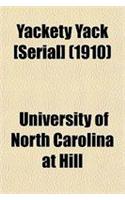 Yackety Yack [Serial] (1910): (English)