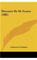 Discours De M. Evarts (1881)