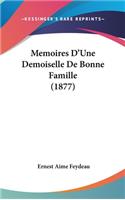 Memoires D'Une Demoiselle de Bonne Famille (1877)