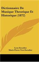 Dictionnaire de Musique Theorique Et Historique (1872)