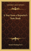 A Year from a Reporter's Note Book: (English)