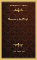 Theosophy and Magic