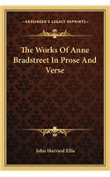 The Works Of Anne Bradstreet In Prose And Verse
