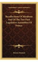 Recollections of Mirabeau and of the Two First Legislative Assemblies of France