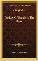 Lay Of Havelok, The Dane