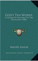 God's Ten Words: A Course of Lectures on the Decalogue (1880)