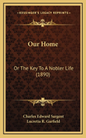 Our Home
