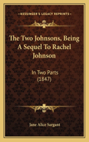 Two Johnsons, Being a Sequel to Rachel Johnson