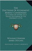 The Doctrine Of Atonement Briefly Considered