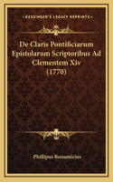 De Claris Pontificiarum Epistolarum Scriptoribus Ad Clementem Xiv (1770)