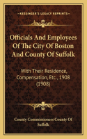 Officials And Employees Of The City Of Boston And County Of Suffolk
