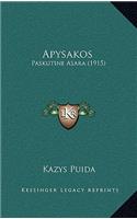 Apysakos: Paskutine Asara (1915)
