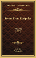 Scenes From Euripides