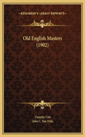 Old English Masters (1902)