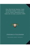 Das Deutsche Njassa- Und Ruwuma-Gebiet, Land Und Leute, Nebst Bemerkungen Uber Die Schire-Lander (1909)