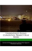 Unidentified Flying Curiosities: Project Blue Book