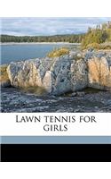 Lawn Tennis for Girls