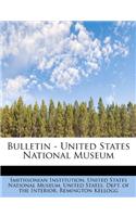Bulletin - United States National Museum