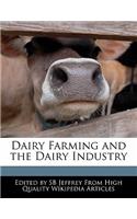 Dairy Farming and the Dairy Industry