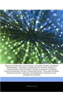 Articles on Bengali Writers, Including: Jhumpa Lahiri, Bharati Mukherjee, Gayatri Chakravorty Spivak, Nirad C. Chaudhuri, Kazi Nazrul Islam, Bankim Ch