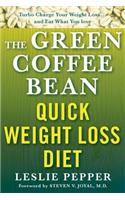 The Green Coffee Bean Quick Weight Loss Diet