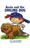 Kevin and the Smiling Dog