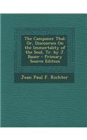 Campaner Thal: Or, Discourses on the Immortality of the Soul, Tr. by J. Bauer