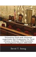 Estimating Flood-Peak Discharge Magnitudes and Frequencies for Rural Streams in Illinois