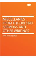 Miscellanies: From the Oxford Sermons and Other Writings: From the Oxford Sermons and Other Writings