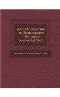 An Introduction to Shakespeare