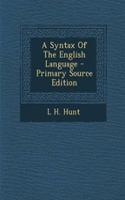 A Syntax of the English Language: (English)