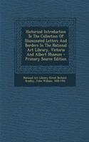 Historical Introduction to the Collection of Illuminated Letters and Borders in the National Art Library, Victoria and Albert Museum