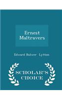Ernest Maltravers - Scholar's Choice Edition