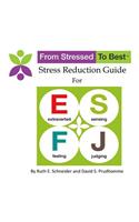 ESFJ Stress Reduction Guide