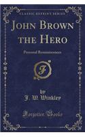 John Brown the Hero