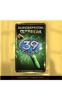Outbreak (the 39 Clues Superspecial)