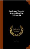 Appletons' Popular Science Monthly, Volume 54: (English)